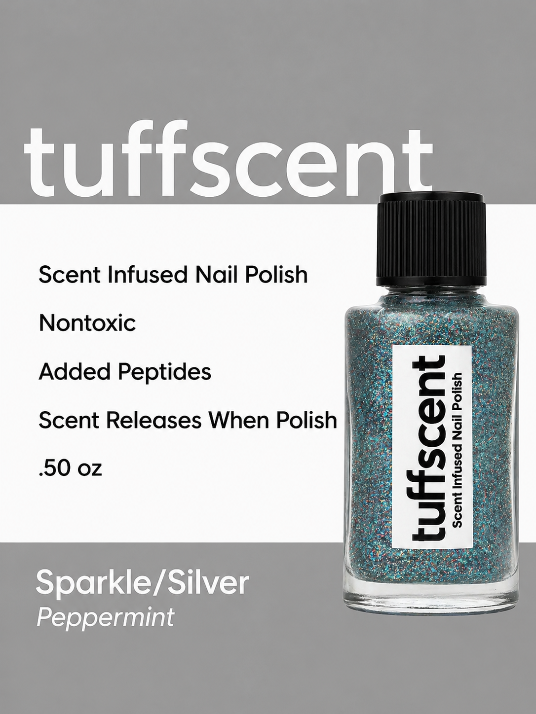 Tuff Scent Sparkle Silver Holographic Glitter by Tuff Scentence™ Scent Infused Nail Polish- Peppermint Scented